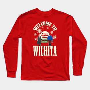 Welcome To Wichita Long Sleeve T-Shirt